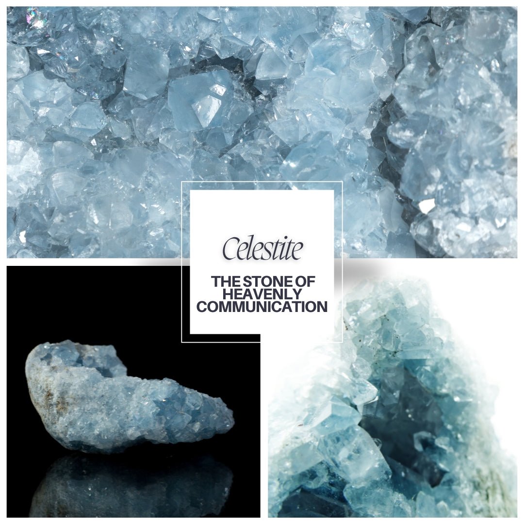 Celestite: The Stone of Heavenly Communication