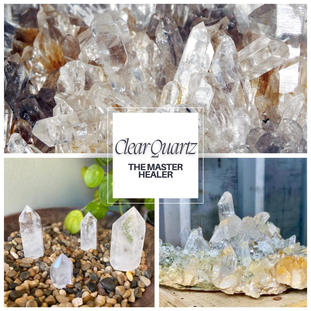 Clear Quartz: The Master Healer